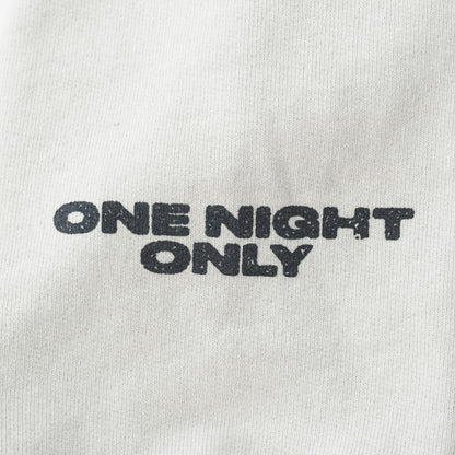 One Night Only Hoodie II Pullover